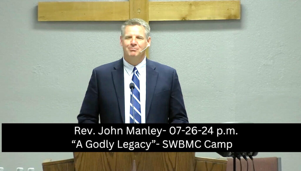 Rev. John Manley "Godly Legacy"